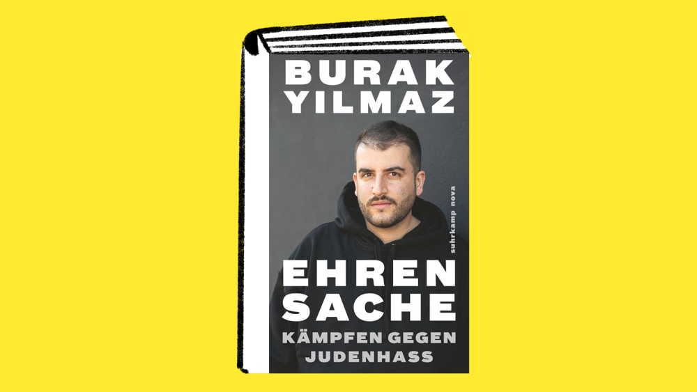 Ehrensache. Kämpfen gegen Judenhass Buchvorstellung und Vortrag von Burak Yilmaz