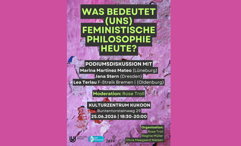 Was bedeutet (uns) feministische Philosophie heute?