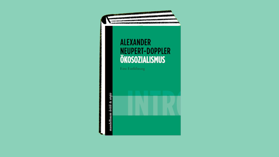 Veranstaltung: Ökosozialismus. Eine Einführung Ökosozialismus. Eine Einführung