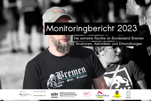 Veranstaltung: Die extreme Rechte im Bundesland Bremen – Strukturen, Aktivitäten und Entwicklungen 2023 Die extreme Rechte im Bundesland Bremen – Strukturen, Aktivitäten und Entwicklungen 2023
