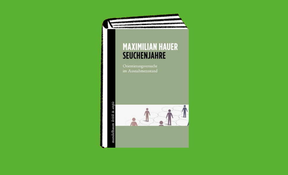 Veranstaltung: Seuchenjahre. Orientierungsversuche im Ausnahmezustand Seuchenjahre. Orientierungsversuche im Ausnahmezustand
