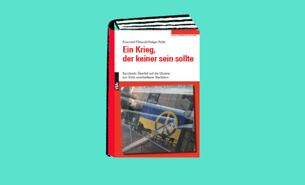 Veranstaltung: Ein Krieg, der keiner sein sollte. Russlands Überfall auf die Ukraine aus Sicht unmittelbarer Nachbarn Ein Krieg, der keiner sein sollte. Russlands Überfall auf die Ukraine aus Sicht unmittelbarer Nachbarn