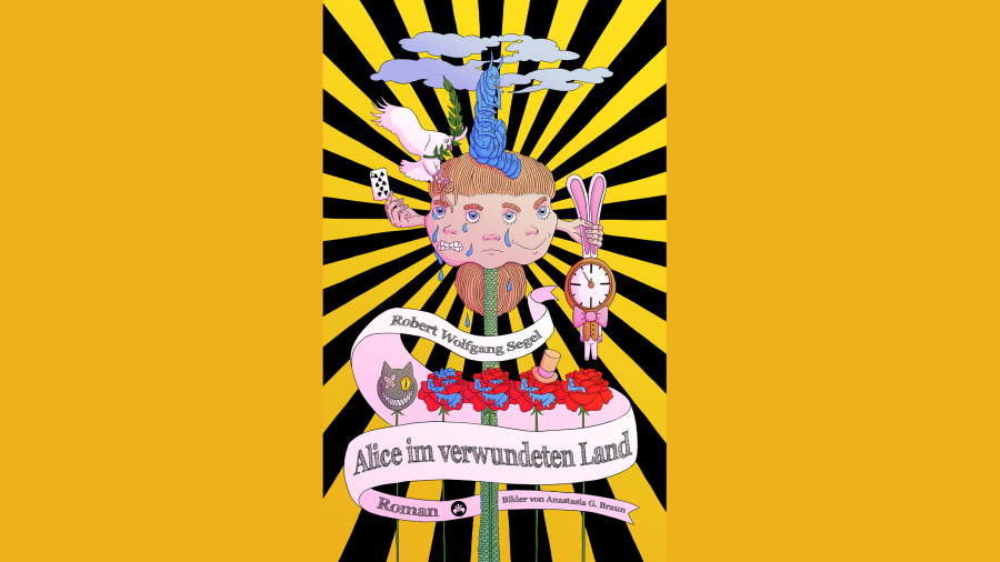 Robert Wolfgang Segel liest: Alice im verwundeten Land